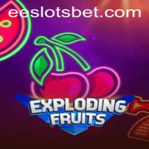Exploring the Thrills of ExplodingFruits: A Dive into EE Slots Phenomenon