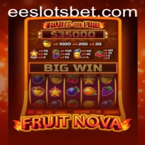 Unveiling the Excitement of FruitNova: The Ultimate Slot Experience