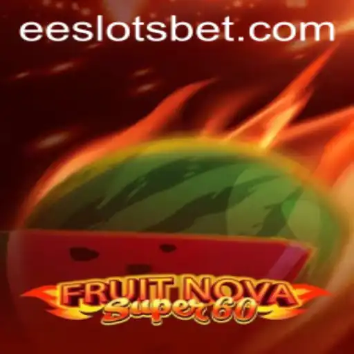 Exploring the Exciting World of FruitNovaSuper60 Slot Game