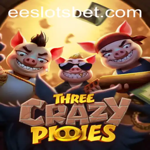 Discovering the Adventures of ThreeCrazyPiggies in the World of EE Slots